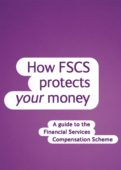 A guide to the Financial Services Compensation Scheme